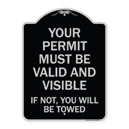 Your Permit Must Be Valid And Visible If Not You Will Be Towed Aluminum Sign